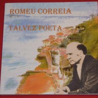 Apresentação da obra «Romeu Correia Talvez Poeta»
